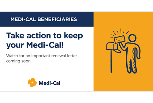 Take Action to keep your Medi-Cal